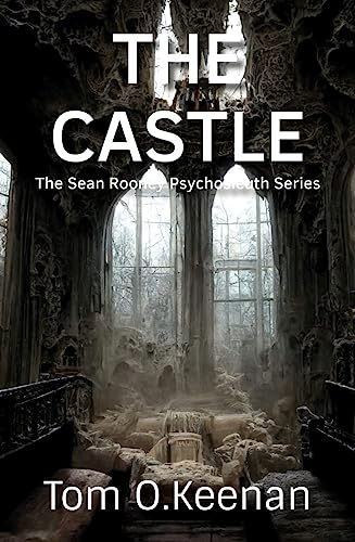The Castle: The Sean Rooney Psychosleuth series