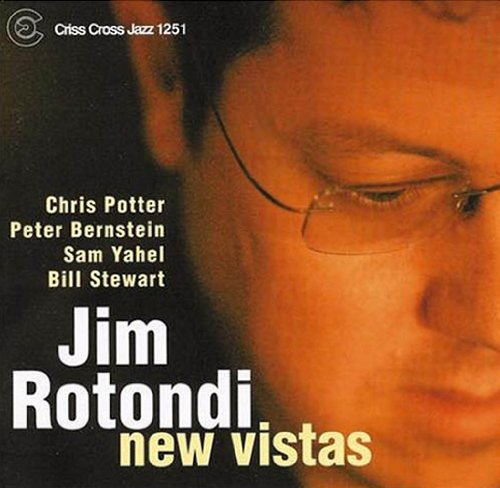 Album cover with a man's face and text "Jim Rotondi new vistas".
