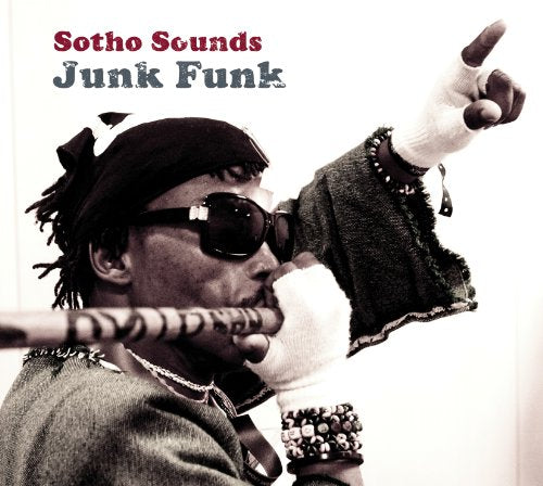 "Sotho Sounds - Junk Funk" CD cover featuring a man wearing sunglasses and pointing upwards.