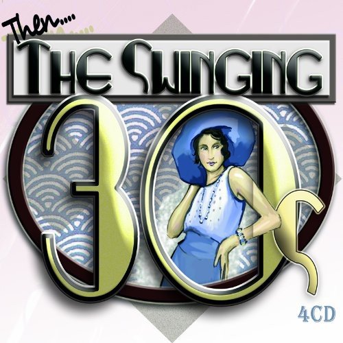 "CD cover with a 1930s woman, 'The Swinging 30s' title, and decorative design elements."