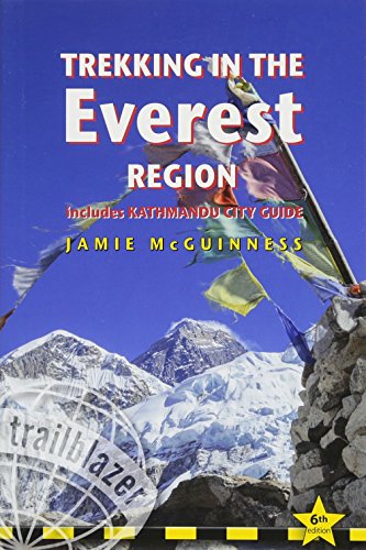 Trekking in the Everest Region: Practical Guide with 27 Detailed Route Maps & 63 Village Plans, Includes Kathmandu City Guide (Trailblazer Guide)
