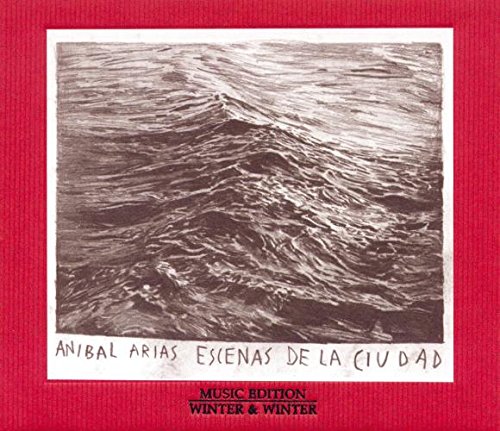 Red album cover with black-and-white photo and handwritten text "Anibal Arias Escenas de la Ciudad".