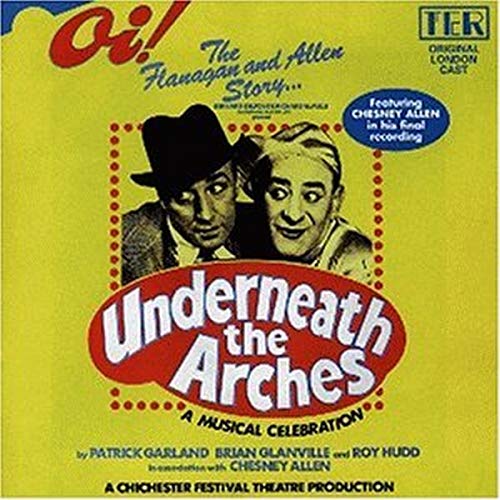 CD cover for “Underneath the Arches” featuring two smiling men in black and white.