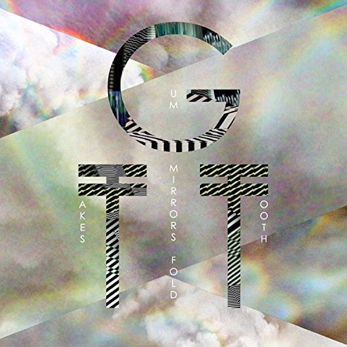 "Album cover with 'Gum Takes Tooth - Mirrors Fold' text on a cloudy, rainbow background."