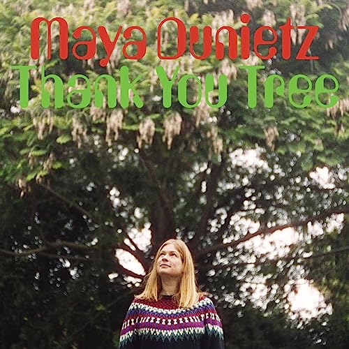 Album cover for Maya Dunietzās āThank You Treeā featuring a woman under a tree.