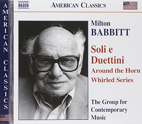 "CD cover with a black-and-white photo of Milton Babbitt and text describing the album."