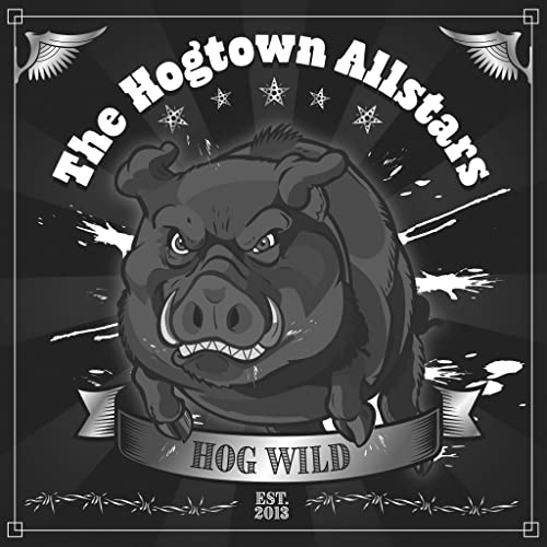 CD cover for "Hog Wild" by The Hogtown Allstars, featuring a boar.