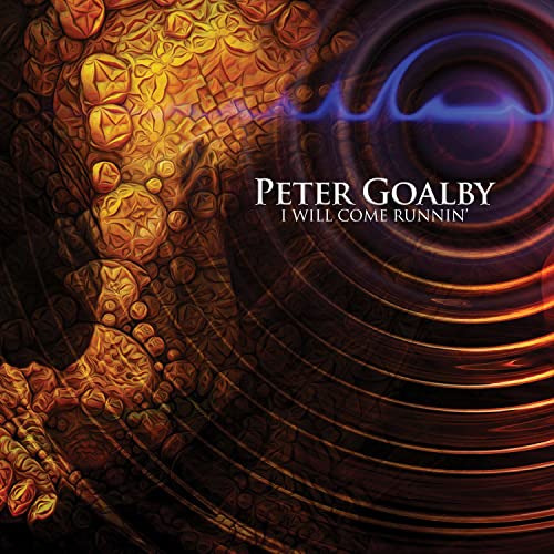 CD cover for Peter Goalby’s “I Will Come Runnin’” with abstract art.