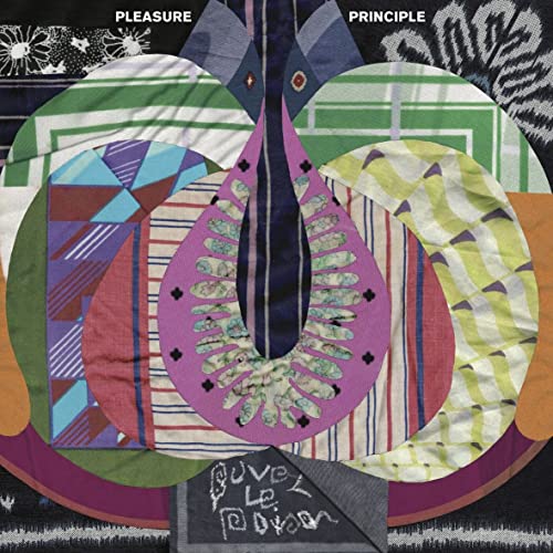 Album cover for "Pleasure Principle" with colorful, patterned, abstract design.