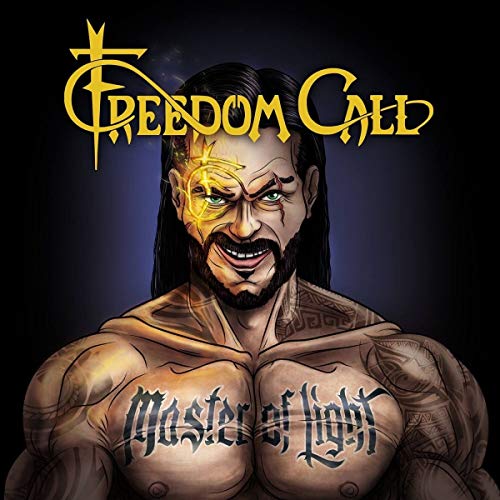 Album cover for Freedom Call's "Master Of Light" featuring a muscular, tattooed man.