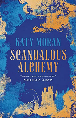 Scandalous Alchemy (The Regency Romance Trilogy)