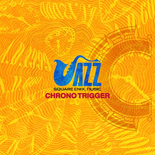 “Chrono Trigger” jazz album cover with blue text on orange, clock imagery.