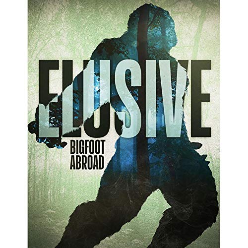 "DVD cover featuring a silhouette of Bigfoot in a forest, with title 'Elusive: Bigfoot Abroad'."