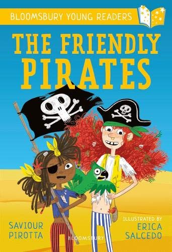 The Friendly Pirates: A Bloomsbury Young Reader (Bloomsbury Young Readers)