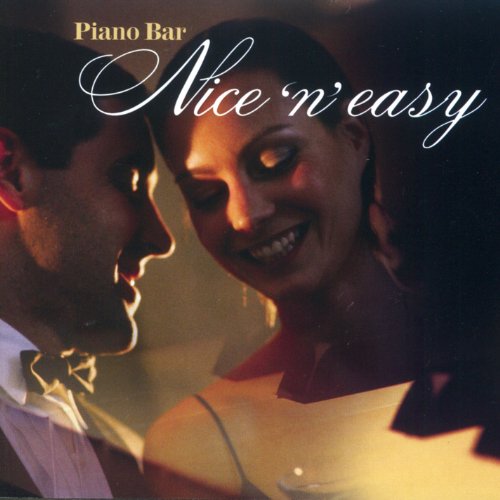 CD cover: couple in soft focus, with "Piano Bar Nice N Easy" text.