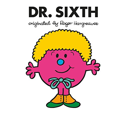 Doctor Who: Dr. Sixth (Roger Hargreaves) (Roger Hargreaves Doctor Who)