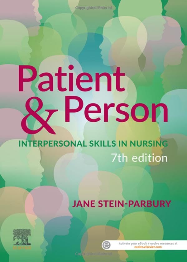 Patient & Person: Interpersonal Skills in Nursing