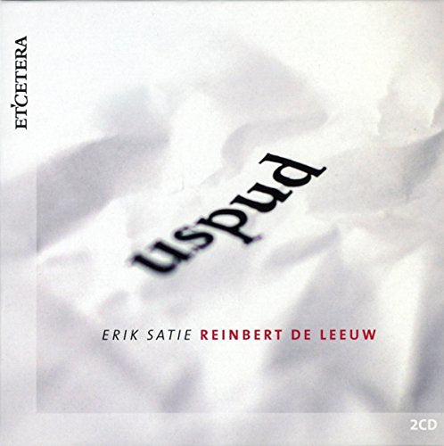 CD cover for "Uspud" by Erik Satie and Reinbert de Leeuw.