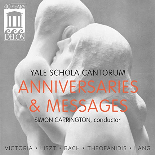 CD cover: embracing figures, text "Anniversaries & Messages" by Yale Schola Cantorum.