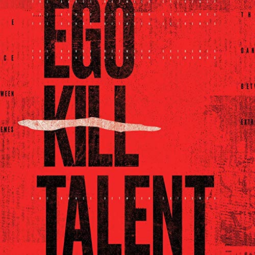 Red album cover with "EGO KILL TALENT" in large black text, distressed effect.