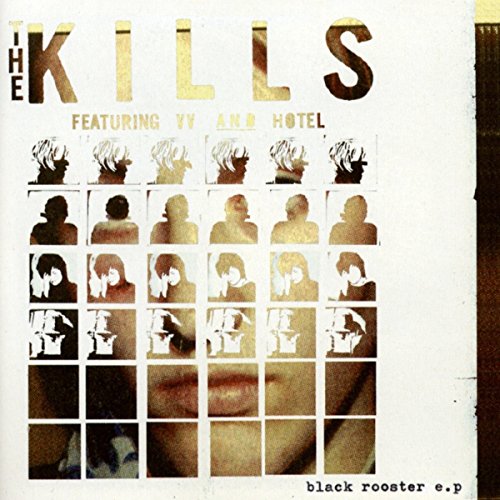 The Kills "Black Rooster" EP vinyl cover with grid of faces.