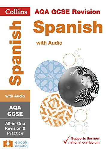 Collins GCSE Grade 9-1 Revision - AQA GCSE 9-1 Spanish All-in-One Complete Revision and Practice