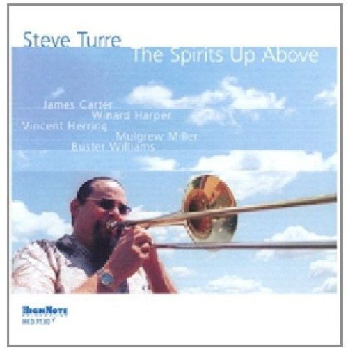 CD cover: Steve Turre playing trombone against a blue sky background.