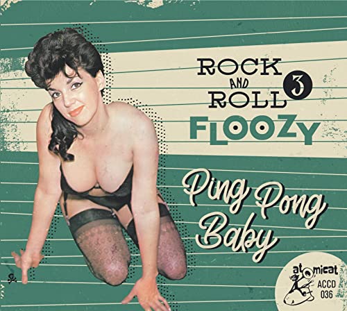 CD cover: vintage-style illustration of a woman with "Rock & Roll Floozy" text.