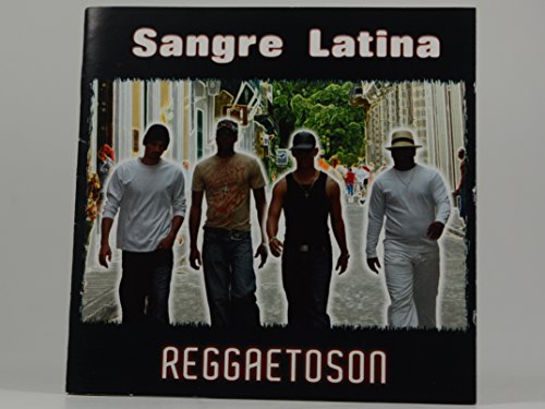 CD cover for “Sangre Latina - Reggaetoson” featuring four men walking.