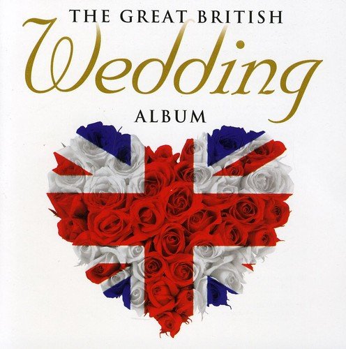 CD cover: "The Great British Wedding Album" with roses and Union Jack.
