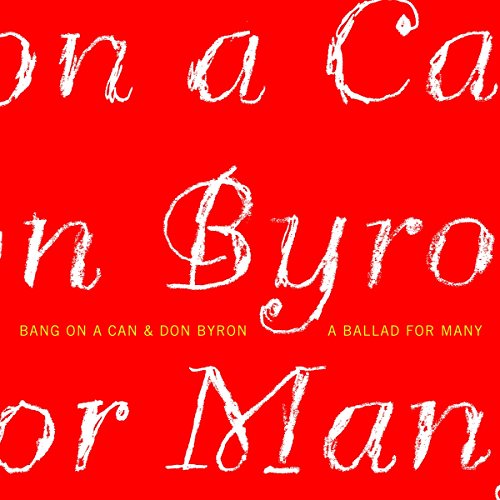 Red album cover with white text: "Bang On A Can" and "Byron.