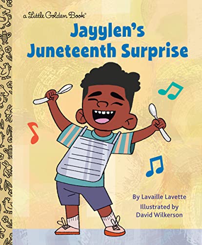 Jayylen's Juneteenth Surprise: Presented by Ebony Jr. (Little Golden Book)
