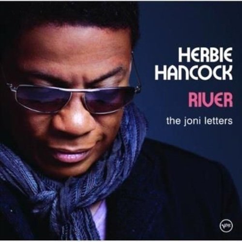 Herbie Hancock portrait album cover, "River: The Joni Letters," with text.