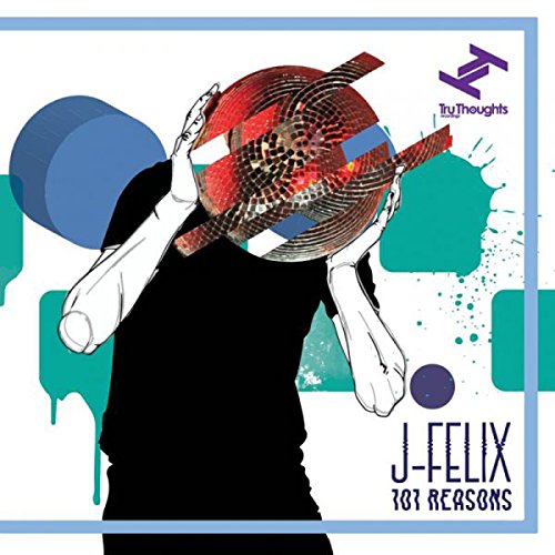 The album cover for "J-Felix - 101 Reasons" features a person with a distorted, abstract head.