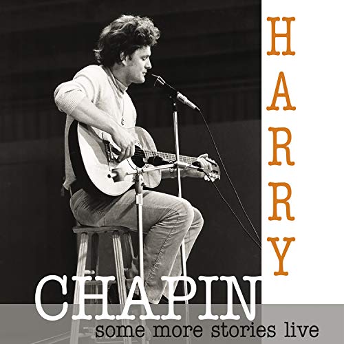 CD cover featuring Harry Chapin playing guitar and singing into a microphone on stage.