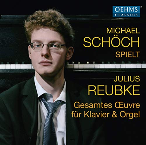 CD cover featuring pianist Michael Schoch and composer Julius Reubke.