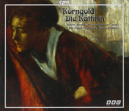 CD cover for Korngold’s “Die Kathrin” featuring a painting of a woman.