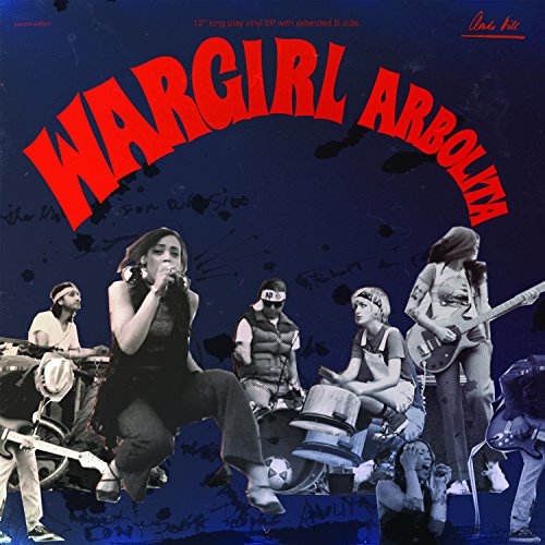 Album cover with band performing, title "Wargirl Arbolita" in red, black and white image.