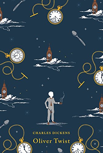 The image depicts the cover of "Oliver Twist" by Charles Dickens. Alt text: Book cover with boy holding a bowl, surrounded by pocket watches and Big Ben.