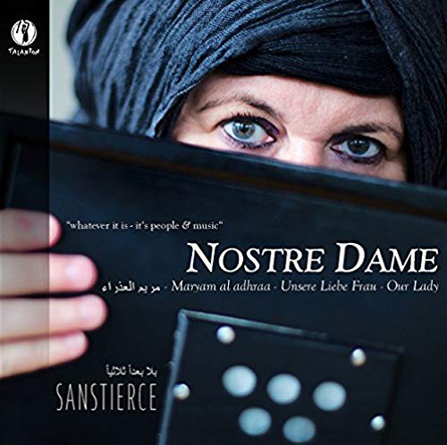 CD cover for “Nostre Dame” by Ensemble Sanstierce, featuring a veiled face.