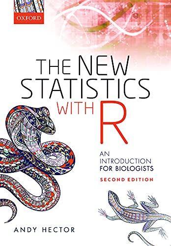 The New Statistics with R: An Introduction for Biologists