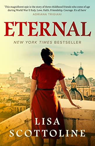 Eternal: 2023 bestseller, a powerful and captivating WWII tale of love and betrayal