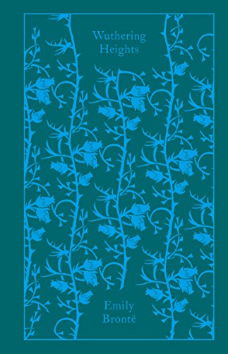 Wuthering Heights: Emily Brontë (Penguin Clothbound Classics)