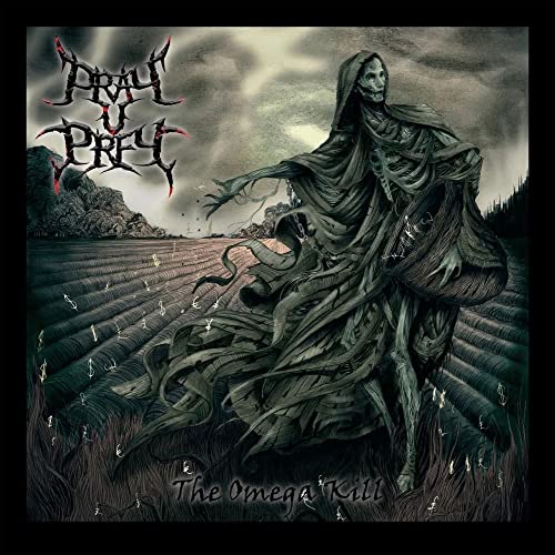 Album cover for Pray U Prey - The Omega Kill, featuring a skeletal figure.