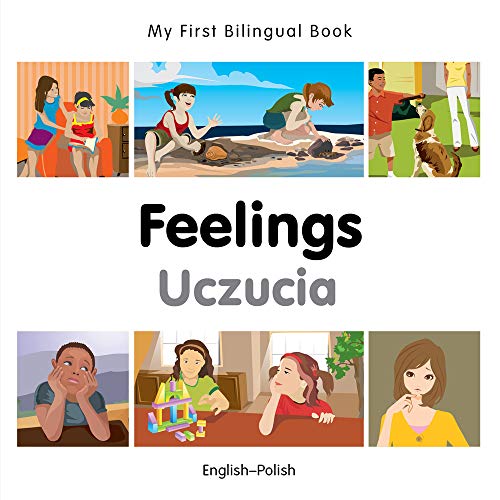 My First Bilingual Book - Feelings - Polish-English: English-polish