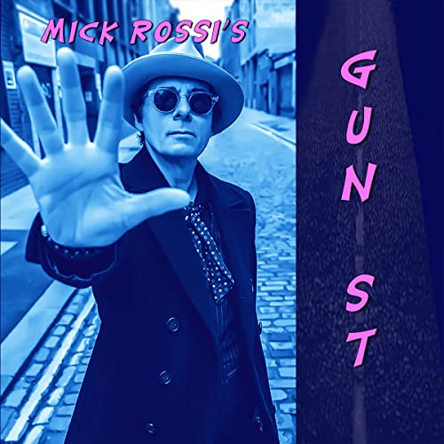 CD cover for Mick Rossi’s “Gun St.” featuring a man in a hat.