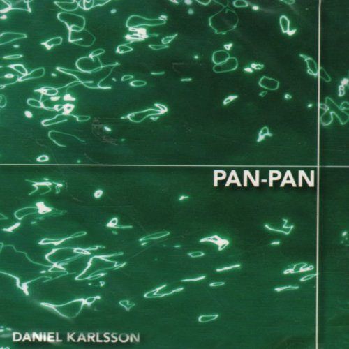 "CD cover with green water background, white abstract shapes, and 'PAN-PAN' and 'DANIEL KARLSSON' text."
