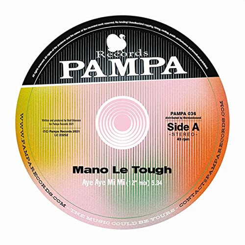 Vinyl record label for Mano Le Tough’s “Aye Aye Mi Mi” by Pampa Records.