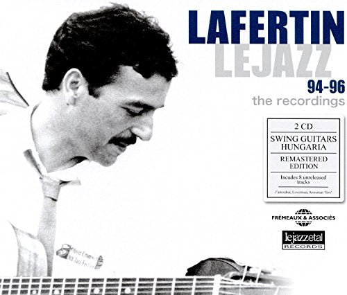 Album cover featuring a man playing guitar, with text "LAFERTIN LEJAZZ 94-96 the recordings".