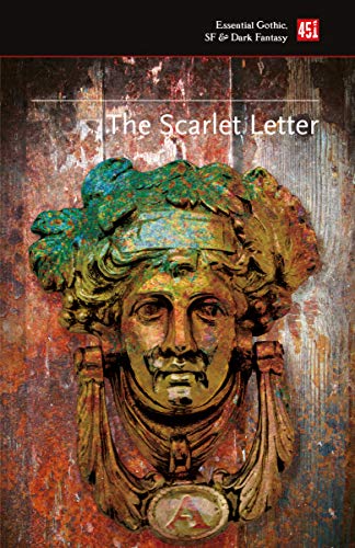 The Scarlet Letter (Essential Gothic, SF & Dark Fantasy)
